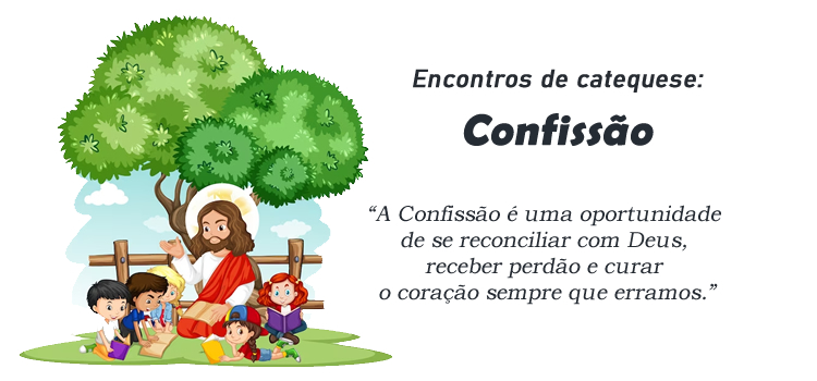 Encontro de Catequese: Confissão