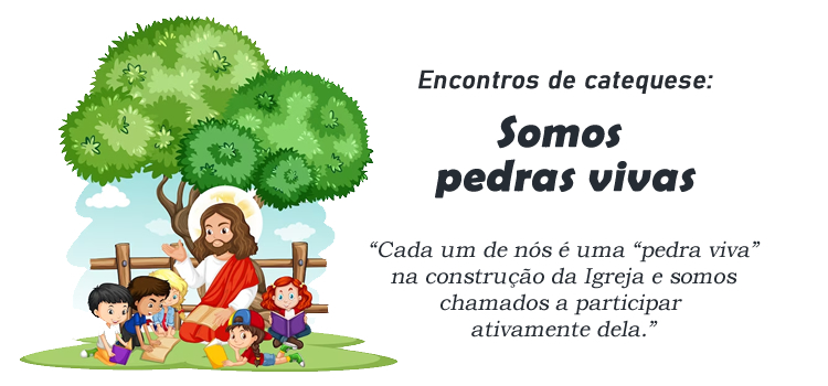 Encontro de Catequese Somos pedras vivas