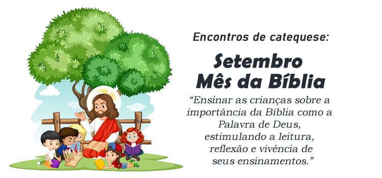 Encontro de Catequese: Setembro Mês da Bíblia