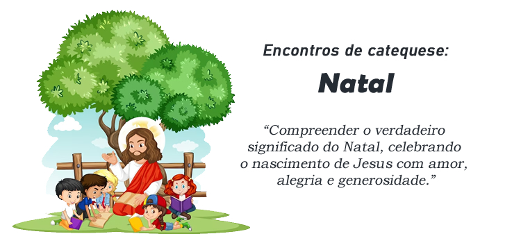 Encontro de Catequese: O Natal